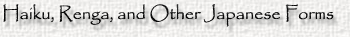 Haiku, Renga, Japanese Forms